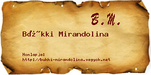 Bükki Mirandolina névjegykártya